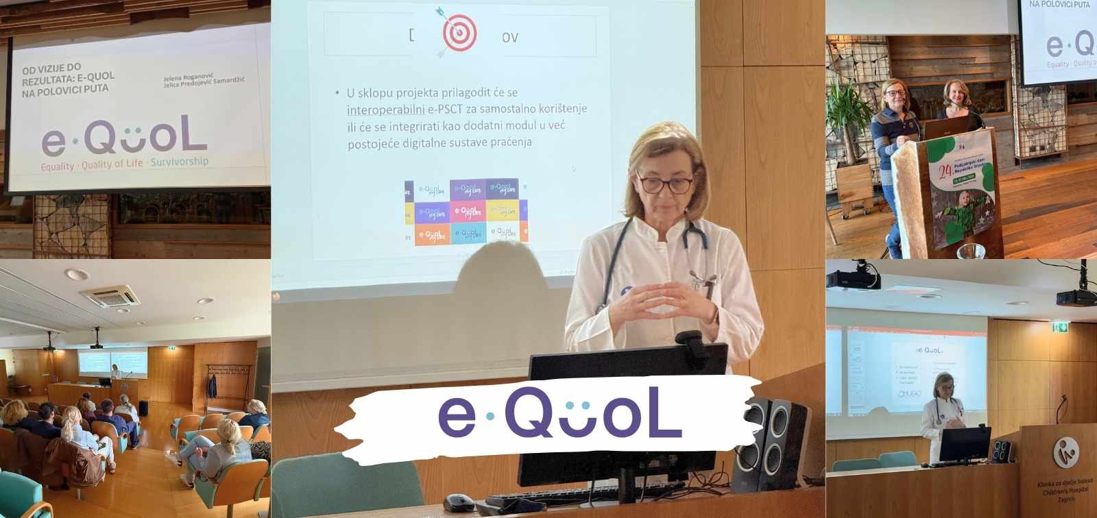 Different images of Dr. Jelena Roganovic presenting the Horizon projects e-QuoL and PanCare4AYA at the Children’s Hospital Zagreb, and of Dr. Jelena Roganovic and Jelica Predojevic Samardzic leading a workshop titled "From Vision to First Results: e-QuoL at Midterm", which brought together approximately 30 pediatricians at Jahorina, Republic of Srpska.