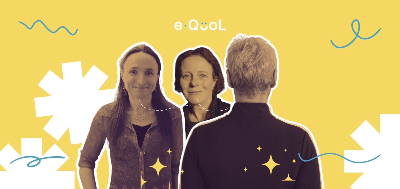 eQuol project graphic on a yellow background showing a person from behind in the center, flanked by portraits of Charlotte Demoor-Goldsmichdt and Sabine Heinrich. The image is decorated with yellow stars and abstract shapes